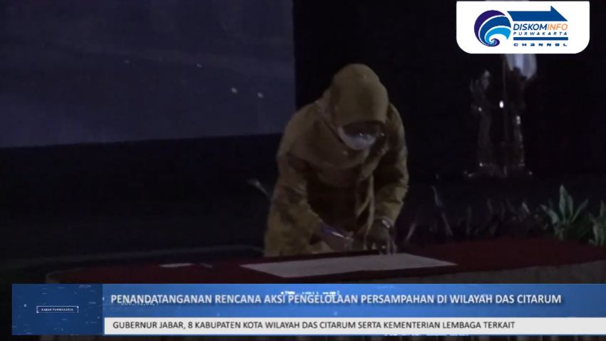 KABUPATEN PURWAKARTA TANDATANGANI RENCANA AKSI PENGELOLAAN PERSAMPAHAN DI WILAYAH DAS CITARUM