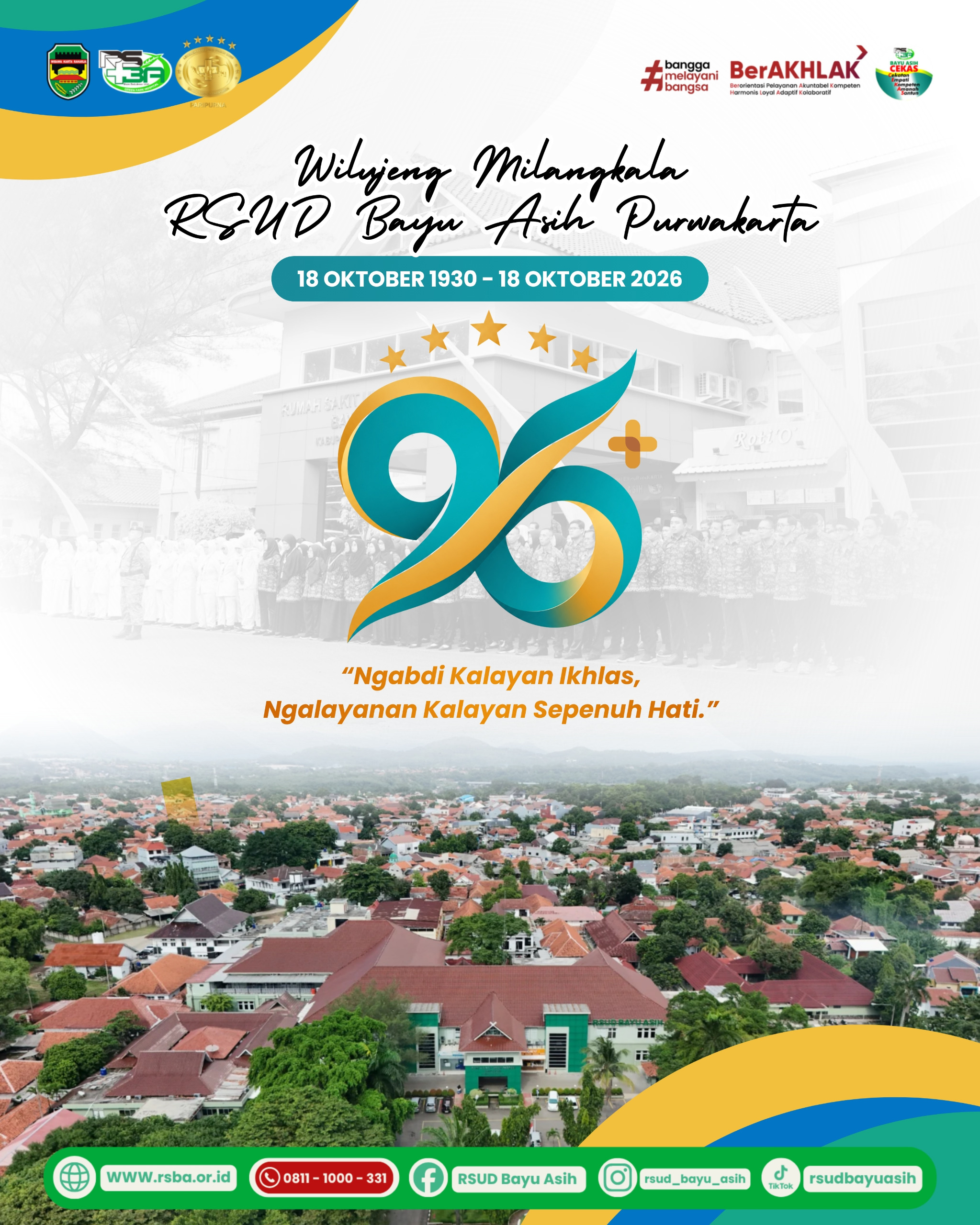 96 TAHUN RSUD BAYU ASIH PURWAKARTA  Sebuah Momentum untuk Bersyukur, Berintrospeksi, dan Terus Berbenah    18 Oktober 1930 – 18 Oktober 2026